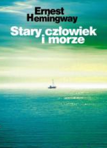 Stary człowiek i morze (audiobook)
