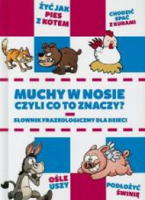 Słownik frazeologiczny dla dzieci