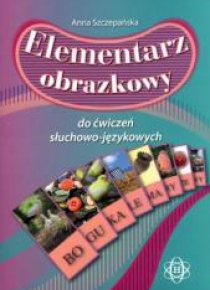 Elementarz obrazkowy do ćwiczeń językowo-słuchowyc