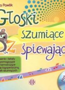 Głoski szumiące śpiewająco + CD