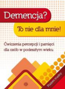 Demencja to nie dla mnie! Poziom trudny