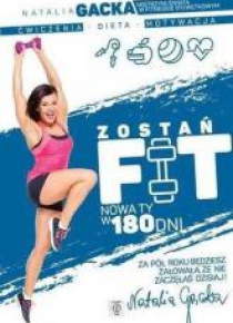 Zostań fit. Nowa ty w 180 dni