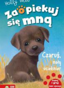 Zaopiekuj się mną. Czaruś mały uciekinier w.2015