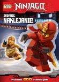 Zadanie: naklejanie! LEGO ® Ninjago