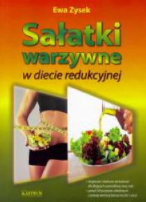 Sałatki warzywne w diecie redukcyjnej
