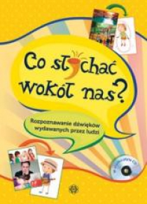 Co słychać wokół nas?
