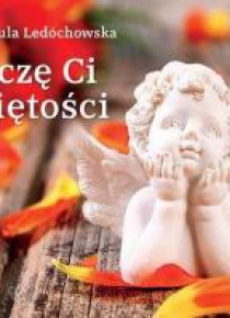 Perełka 257 - Życzę Ci świętości