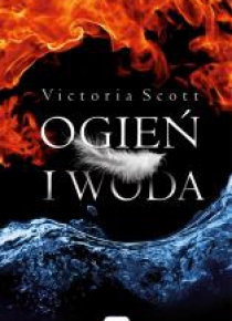 Ogień i woda T.1 BR