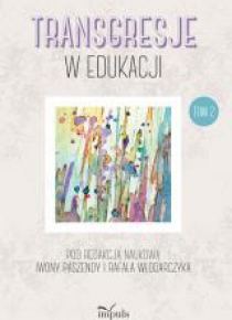 Transgresje w edukacji T.2