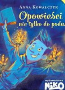 Opowieści nie tylko do poduszki