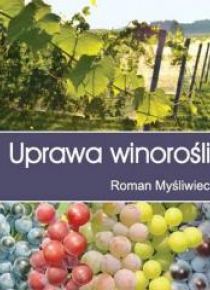 Uprawa winorośli