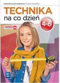 Technika SP 4-6 Technika na co dzień w.2016 WSIP