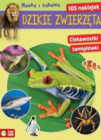 Nauka i zabawa. Dzikie zwierzęta