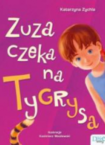 Zuza czeka na Tygrysa