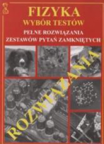 Fizyka wybór testów T.1 rozwiązania MEDYK