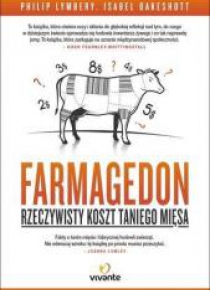 Farmagedon. Rzeczywisty koszt taniego mięsa