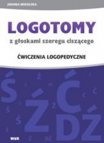 LOGOTOMY z głoskami szeregu ciszącego Ś, Ź, Ć, DŹ