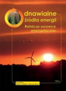 Odnawialne źródła energii. Rolnicze surowce energ.