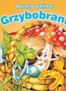 Biblioteczka niedźwiadka. Grzybobranie