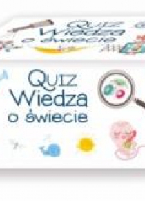 Quiz. Wiedza o świecie