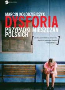 Dysforia. Przypadek mieszczan polskich