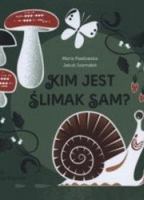 Kim jest ślimak Sam?
