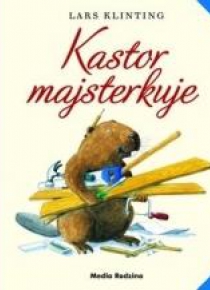 Kastor majsterkuje