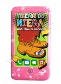 Telefon do nieba: Modlitwa za ubogich