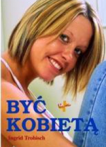 Być kobietą