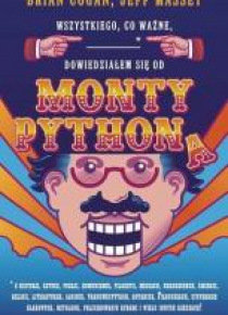 Wszystkiego, co ważne, dowiedziałem się od Monty..