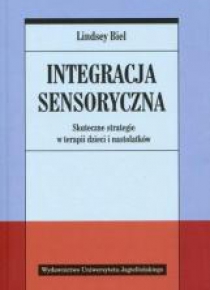 Integracja sensoryczna. Skuteczne strategie