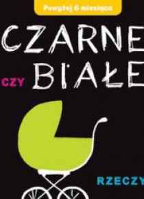 Czarne czy Białe - Rzeczy