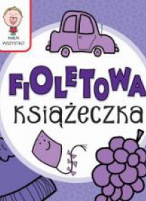 Wiem wszystko - Fioletowa Książeczka
