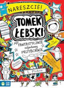 Tomek Łebski i jego fantastycznie odjechany ...