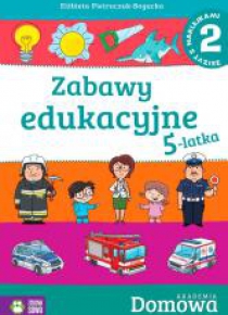 Domowa Akademia. Zabawy edukacyjne 5-latka cz.2
