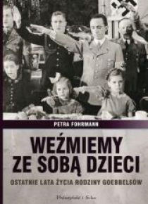Weźmiemy ze sobą dzieci. Ostatnie lata życia ...