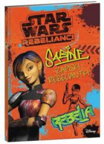 Star Wars Rebelianci. Sabine. Zapiski Rebeliantki.
