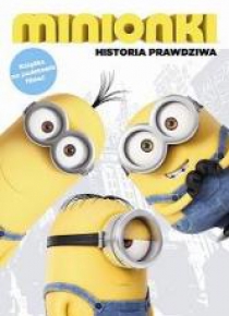 Minionki. Historia prawdziwa