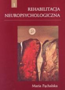 Rehabilitacja neuropsychologiczna