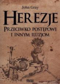 Herezje przeciwko postępowi i innym iluzjom