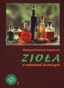 Zioła w nalewkach leczniczych w.2015