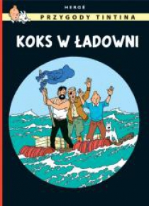 Przygody Tintina. T.19 Koks w ładowni