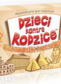 Dzieci kontra Rodzice. Ciekawostki przeszłości