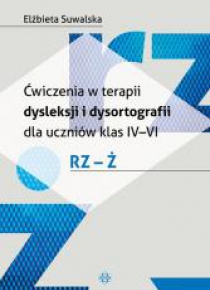 Ćwiczenia w terapii dysleksji i dysortografii rz-ż