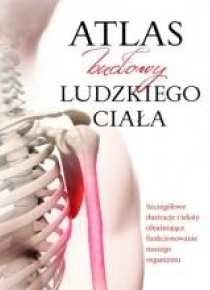 Atlas budowy ludzkiego ciała w.2015