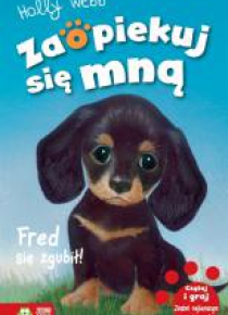 Zaopiekuj się mną. Fred się zgubił w.2015