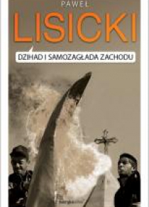 Dżihad i samozagłada Zachodu