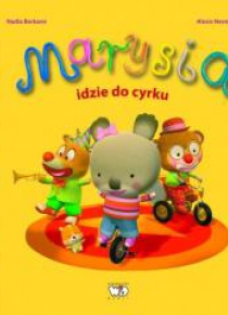 Marysia idzie do cyrku