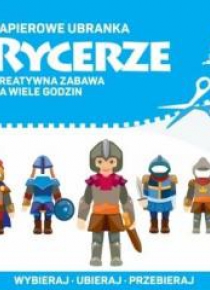Papierowe ubranka. Rycerze