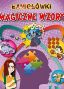Łamigłówki. Magiczne wzory